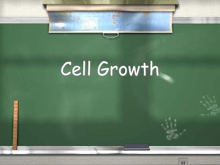 Cell Growth.