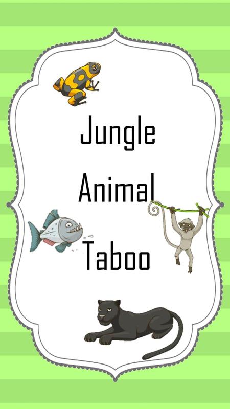 Jungle Animal Taboo.