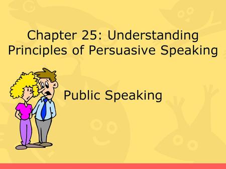 Persuasion Defined Persuasion is the process of changing or reinforcing attitudes, beliefs, values, or behaviors. In a persuasive speech, the speaker explicitly.