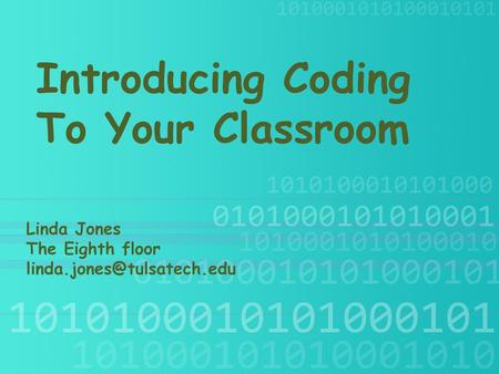Introducing Coding To Your Classroom