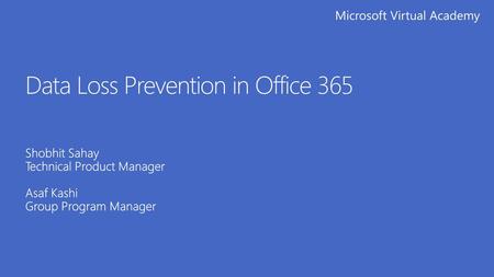 Data Loss Prevention in Office 365