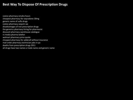 Best Way To Dispose Of Prescription Drugs