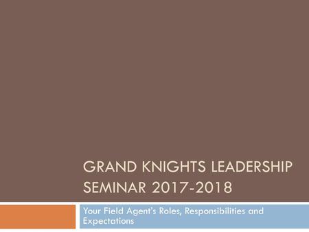 Grand Knights Leadership Seminar