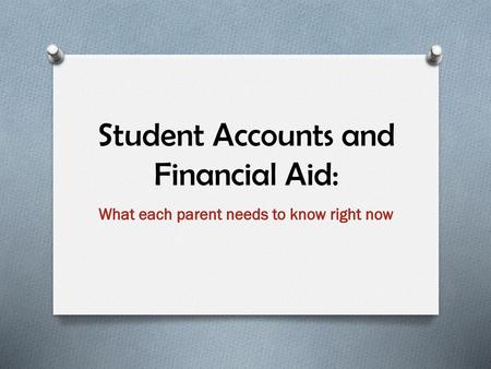 Student Accounts and Financial Aid: