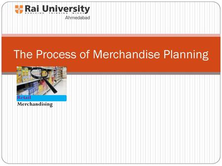 The Process of Merchandise Planning