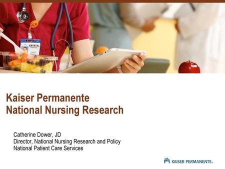 Kaiser Permanente National Nursing Research