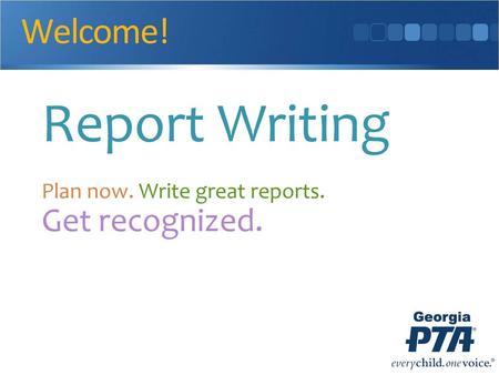 Report Writing Plan now. Write great reports. Get recognized.