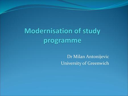 Modernisation of study programme
