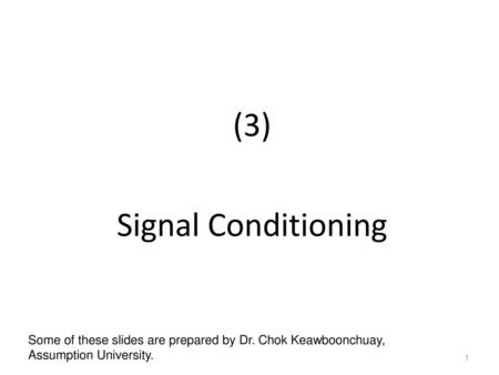 (3) Signal Conditioning