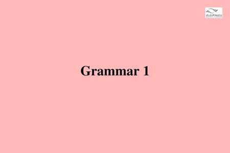 Grammar 1.