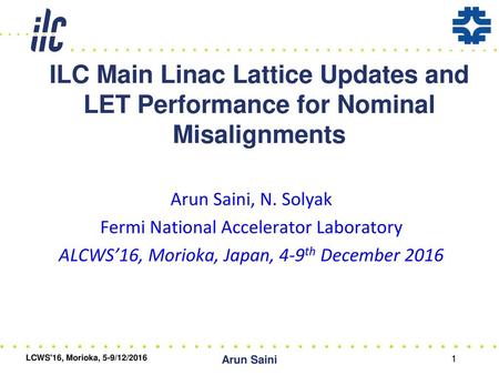 Arun Saini, N. Solyak Fermi National Accelerator Laboratory