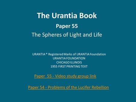 Paper 55 The Spheres of Light and Life