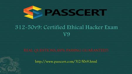 312-50v9: Certified Ethical Hacker Exam V9