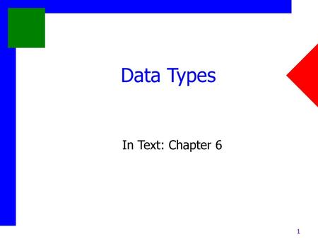 Data Types In Text: Chapter 6.