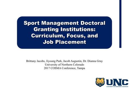 Sport Management Doctoral Granting Institutions: