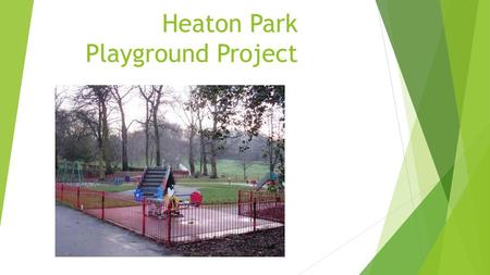 Heaton Park Playground Project