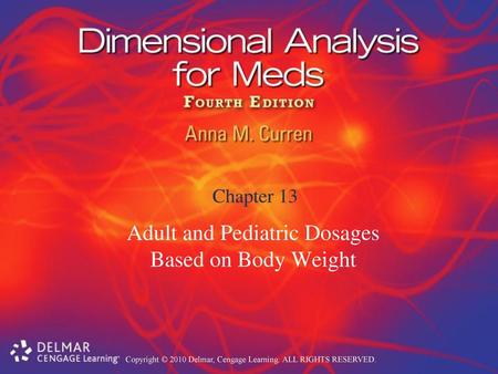 Adult and Pediatric Dosages Based on Body Weight