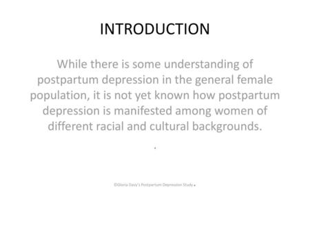 ©Gloria Davy’s Postpartum Depression Study.