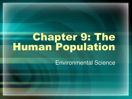 Chapter 9: The Human Population