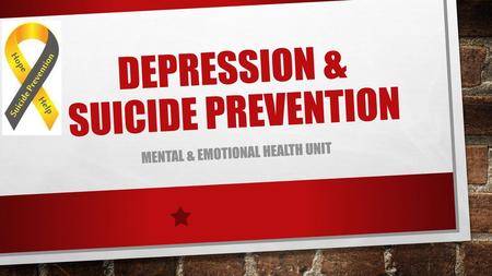 Depression & Suicide prevention
