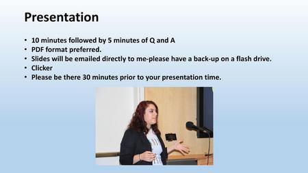 Presentation 10 minutes followed by 5 minutes of Q and A
