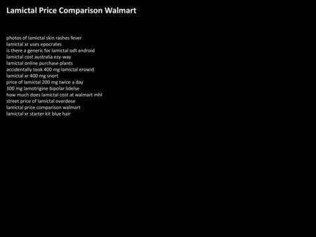 Lamictal Price Comparison Walmart