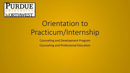Orientation to Practicum/Internship