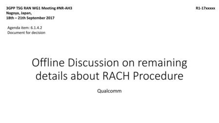 Offline Discussion on remaining details about RACH Procedure