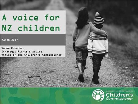 A voice for NZ children March 2017 Donna Provoost