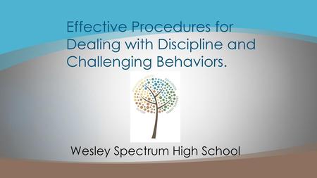 Wesley Spectrum High School
