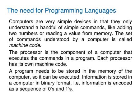The need for Programming Languages