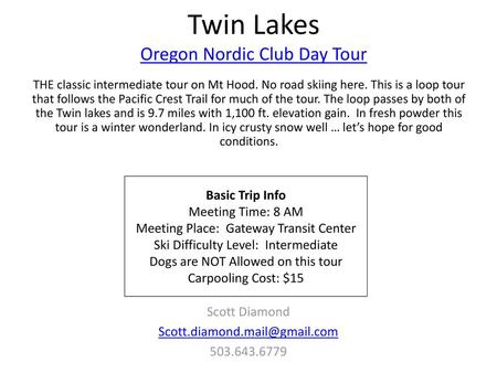 Twin Lakes Oregon Nordic Club Day Tour