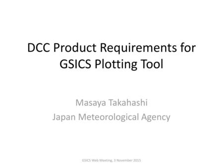 DCC Product Requirements for GSICS Plotting Tool