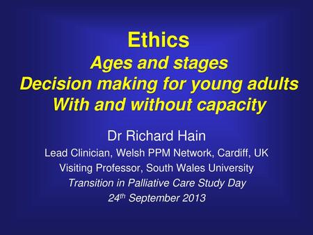 Dr Richard Hain Lead Clinician, Welsh PPM Network, Cardiff, UK