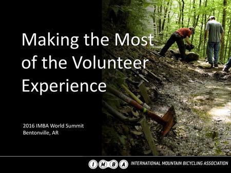 Making the Most of the Volunteer Experience