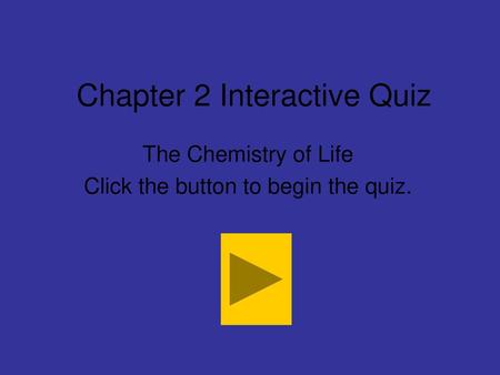 Chapter 2 Interactive Quiz