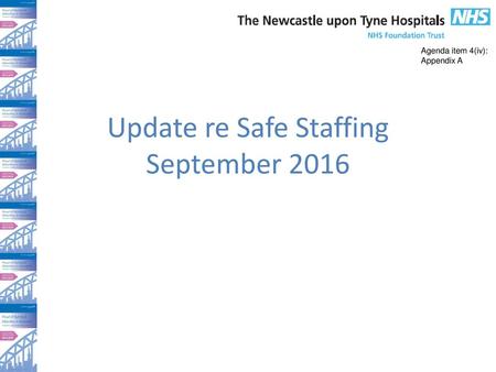 Update re Safe Staffing September 2016