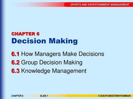 CHAPTER 6 Decision Making