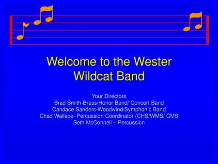 Welcome to the Wester Wildcat Band