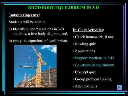 RIGID BODY EQUILIBRIUM IN 3-D