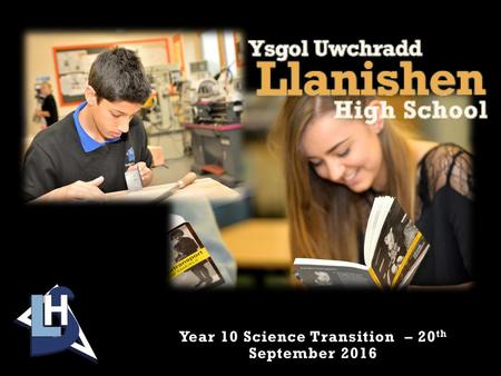 Year 10 Science Transition – 20th September 2016