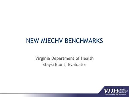 Virginia Department of Health Staysi Blunt, Evaluator