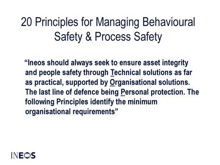 20 Principles for Managing Behavioural Safety & Process Safety