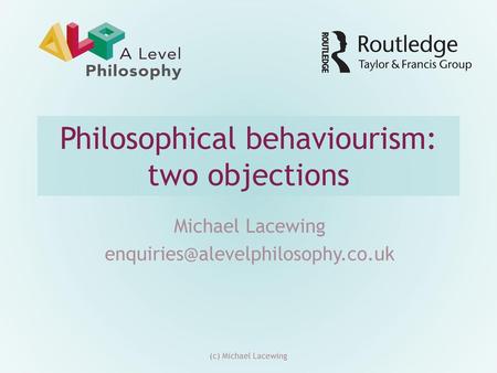 Philosophical behaviourism: two objections