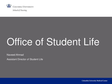 Naveed Ahmad Assistant Director of Student Life