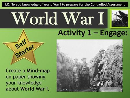 World War I Activity 1 – Engage: Self Starter