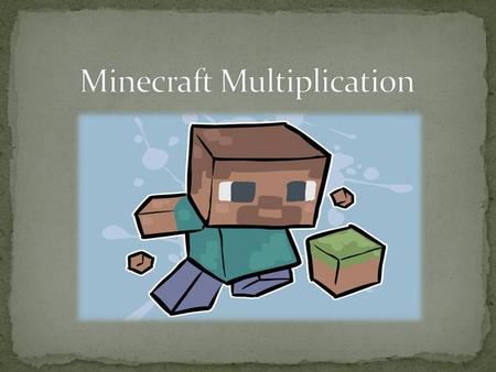 Minecraft Multiplication