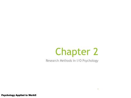 Research Methods in I/O Psychology