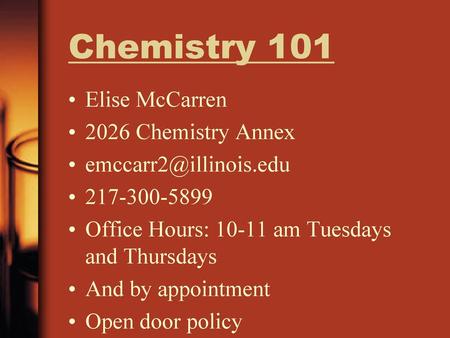 Chemistry 101 Elise McCarren 2026 Chemistry Annex