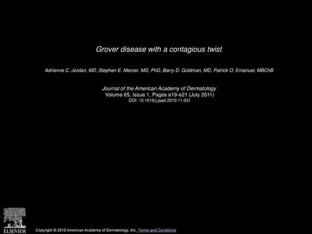 Grover disease with a contagious twist
